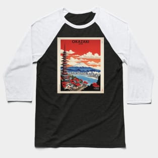 Okazaki Japan Vintage Poster Tourism Baseball T-Shirt